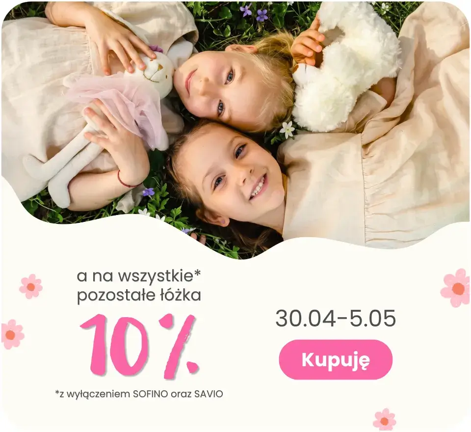 na wszystkie pozostałe łóżka (z wyłączeniem savio i sofino) nieobejmujące promocji 15%, oferujemy zniżkę 10%